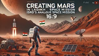 Indias Mars Mission in Ladakh ISROs Bold Step [upl. by Gniliem]