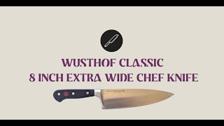 WÜSTHOF Classic 8″ Extra Wide Chef’s Knife [upl. by Yusuk]