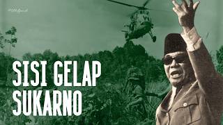 SISI GELAP SUKARNO  Benarkah Sukarno Diktator Eps 3 [upl. by Sivla]