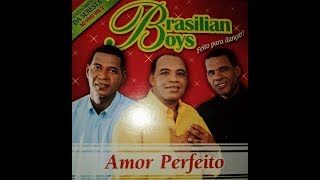 BRASILIAN BOYS  VOLUME 2  AO VIVO [upl. by Sufur]