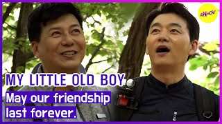 MY LITTLE OLD BOY May our friendship last forever ENGSUB [upl. by Assirrec]