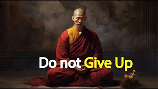 Do not Give Up  The Buddhism In E​nglish [upl. by Notserk513]