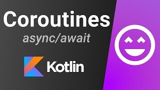 Kotlin Coroutines Tutorial STABLE VERSION  async  await withContext launch [upl. by Riplex]