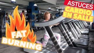 ASTUCES CARDIO à la salle  Séance FAT BURNING [upl. by Aicetal]