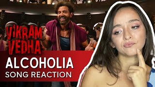 Alcoholia Song Reaction by Manoushka  Vikram Vedha Hrithik Roshan Saif Ali Khan Vishal Sheykhar [upl. by Ativel221]