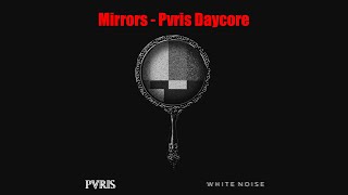 Mirrors Pvris Slowed  Reverb [upl. by Kinsler]