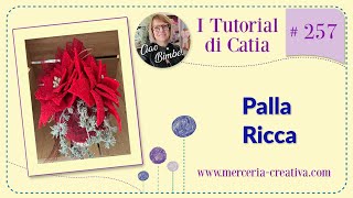 257 PALLA RICCA FAI DA TE TUTORIAL [upl. by Nebeur619]