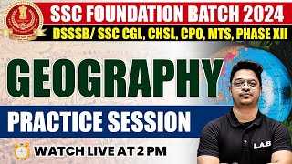 SSC FOUNDATION 2024  SSC GEOGRAPHY IMPORTANT QUESTIONS  SSC GEOGRAPHY BY AMAN SIR [upl. by Ahsinnor]