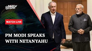 quotHighlighted Indias Standquot PM Modi Speaks With Netanyahu On IsraelHamas War  NDTV 24x7 Live [upl. by Kal367]