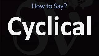 How to Pronounce Cyclical CORRECTLY [upl. by Ainafets]