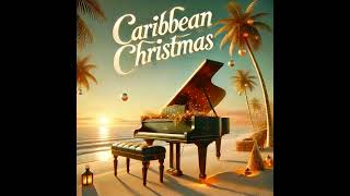 Caribbean Christmas [upl. by Dag668]