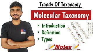 Molecular Taxonomy In Hindi  Trands Of Taxonomy  By Dadhich Sir [upl. by Gayle]