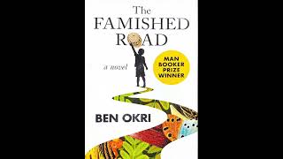 The Famished Road  audiobook  Section 1 Book 1 Ch 1 [upl. by Vel]