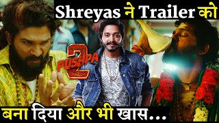 Shreyas Talpade as Allu Arjun Voice Makes Pushpa 2 Hindi Trailer More Effective [upl. by Aislehc]