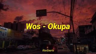 Wos  Okupa Letra [upl. by Pulsifer]