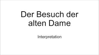 Friedrich Dürrenmatt Der Besuch der alten Dame  Interpretation [upl. by Nadab813]