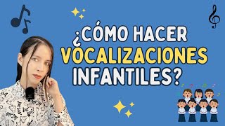 ¿Cómo hacer vocalizaciones para niños tecnicavocal actividadesmusicales aprendermusica [upl. by Toy]