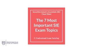 The 7 Most Important SIE Exam Topics [upl. by Nnylear]