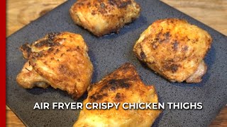 Air Fryer Crispy Chicken Thighs [upl. by Towers175]