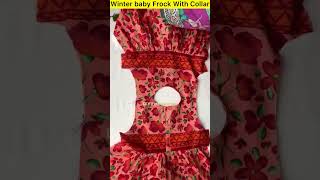 ✨ Winter Baby Frock With Collar ✨👗👗👗👗 youtube viralshortsfeed [upl. by Rosalee]