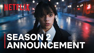 Wednesday Addams  Season 2 Announcement  Netflix [upl. by Burman]