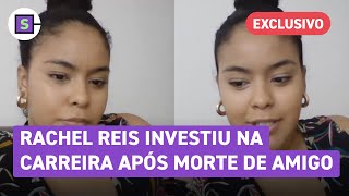 Rachel Reis revelação musical investiu na carreira após morte de amigo [upl. by Elroy]