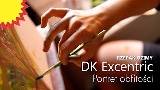 Rzepak ozimy DK Excentric – Portret obfitości [upl. by Halliday]