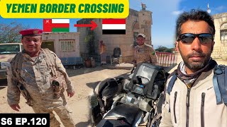 Yemen Border Crossing Gone Wrong S06 EP120  MIDDLE EAST Motorcycle Tour [upl. by Yenmor]