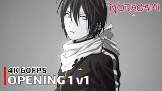 Noragami  Opening 1 v1 4K 60FPS  Creditless  CC [upl. by Ariem897]