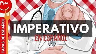 El imperativo en español explicación y actividades  Tapas de español [upl. by Wittenburg]