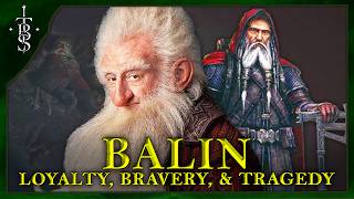 The Life of BALIN A Tale of Loyalty Bravery and Tragedy  Lord of the Rings Lore [upl. by Jerz]