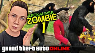 💙 APOKALIPSA ZOMBIE 1 1731 GTA 5 ONLINE Po Polsku z Yoshella amp Ren [upl. by Anada]