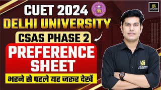 CUET 2024 DU Biggest Update  DU CSAS Phase2 Preference filling process step by step  Pratap Sir [upl. by Naivaj]