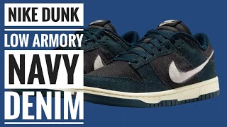 NIKE DUNK LOW ARMORY NAVY DENIM [upl. by Link]