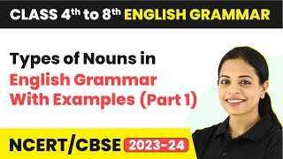 Types of Nouns in English Grammar  Types of Nouns in English Grammar With Examples Part 1 [upl. by Atiuqahc]