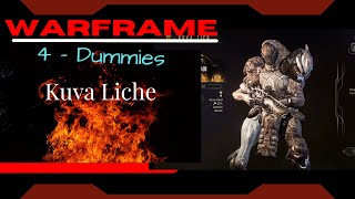 Kuva Liche Warframe 4Dummies [upl. by Lleynad689]