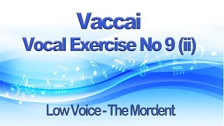 Vaccai Practical Method Lesson 9 ii Another Mordent Exercise  Key C for Low Voice  Alto and Bass [upl. by Spencer]