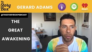 The Great Awakening with Gerard Adams [upl. by Argile]