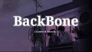 BACKBONE SLOWED AND REVERBCMR GAMER [upl. by Kepner]