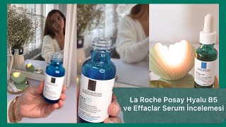 La Roche Posay Hyalu B5 Effaclar Serum İncelemesi  Sivilcelerimden Nasıl Kurtuluyorum reklam [upl. by Merola835]