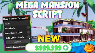 NEW Mega Mansion Tycoon Script PASTEBIN 2024 AUTO COLLECT CANDY  AUTO BUILD  AUTO COLLECT [upl. by Deckert]