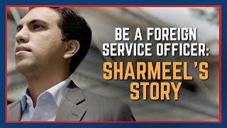 Be a Foreign Service Officer Sharmeels story [upl. by Inele]