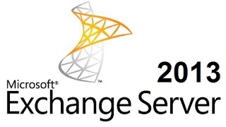 Exchange Server 2013 Installation and Configuration on Windows Server 2012 [upl. by Heidie]