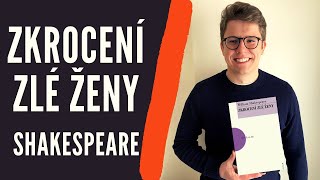 Rozbor díla Zkrocení Zlé Ženy  William Shakespeare  Literatura Povinná četba Maturita [upl. by Izzy]