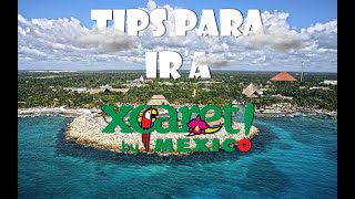 TIPS PARA IR A XCARET [upl. by Ardnosal83]