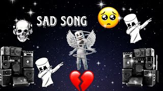 sad song remix by dj remix by piyush gaming 🚩 [upl. by Allesor122]