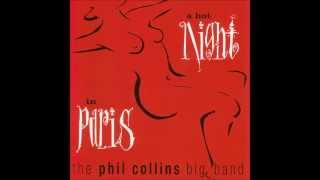 Against All Odds  Phil Collins Big Band  A Hot Night in Paris [upl. by Halette]