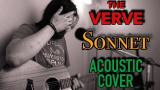 Sonnet  The Verve  Acoustic Cover [upl. by Ahse368]