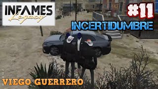 VIEGO GUERRERO  INCERTIDUMBRE  18 Infames Legacy  11 [upl. by Festus440]