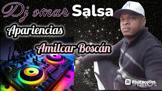 Apariencias  Amilcar Boscán Dj Omar salsa [upl. by Brittani]